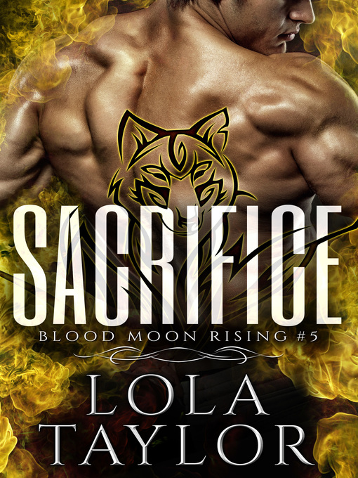 Title details for Sacrifice by Lola Taylor - Available